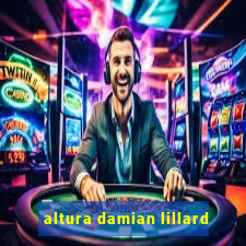 altura damian lillard